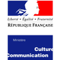 Ministère de la Culture et de la Communication Ministère de la Culture et de la Communication